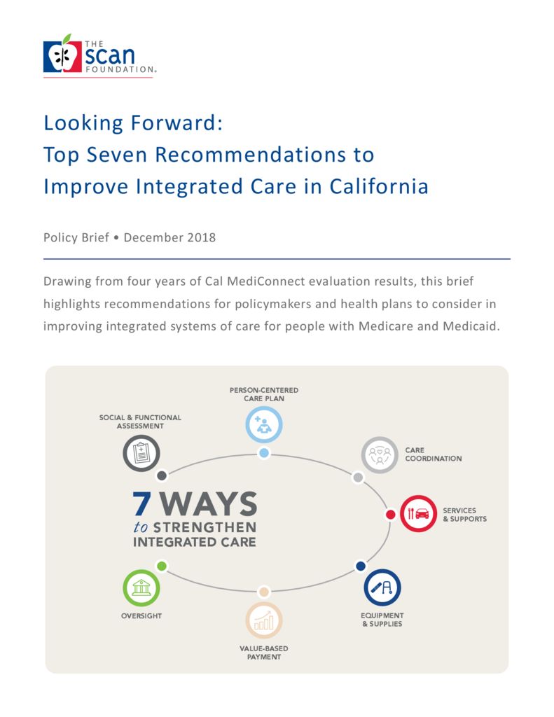Looking Forward: Top Seven Recommendations to Improve Integrated Care in California