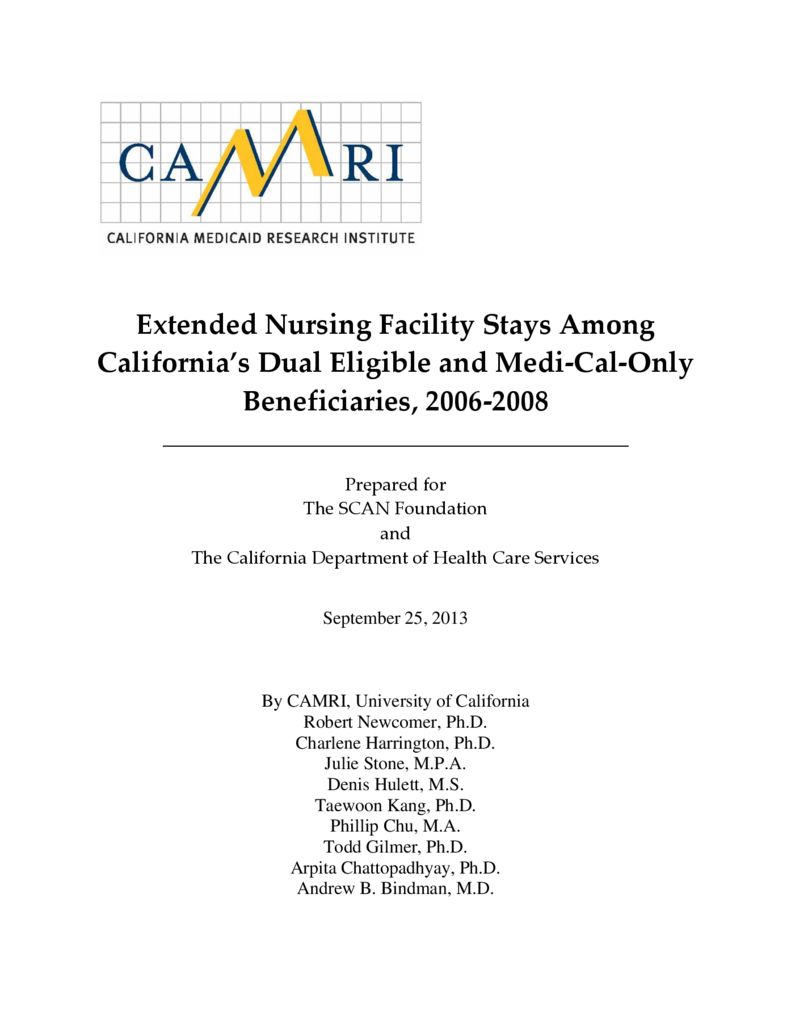 CAMRI: Extended Nursing Facility Stays Among California’s Dual Eligible and Medi-Cal-Only Beneficiaries