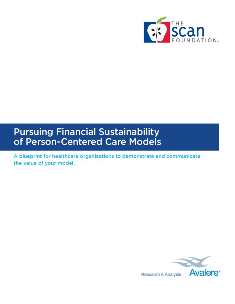 Pursuing Financial Sustainability of Person-Centered Care Models (Road Map)