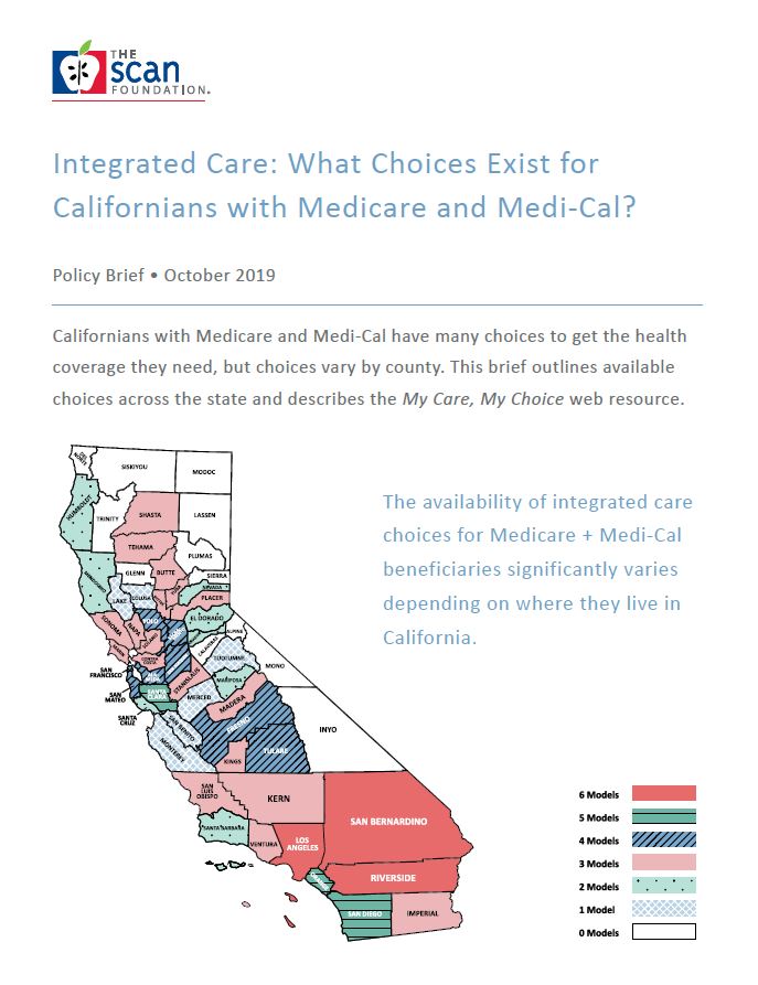 Integrated Care: What Choices Exist for Californians with Medicare and Medi-Cal?