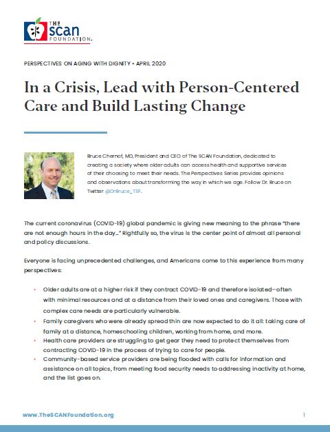 Perspectives: In a Crisis, Lead with Person-Centered Care and Build Lasting Change