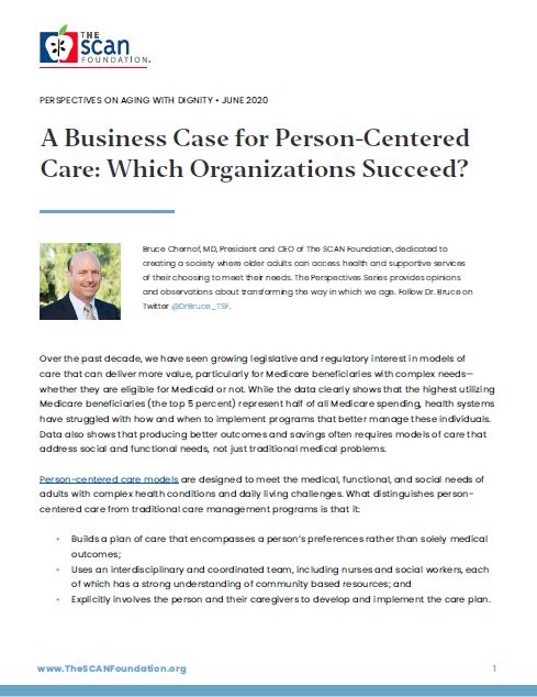 Perspectives: A Business Case for Person-Centered Care: Which Organizations Succeed?