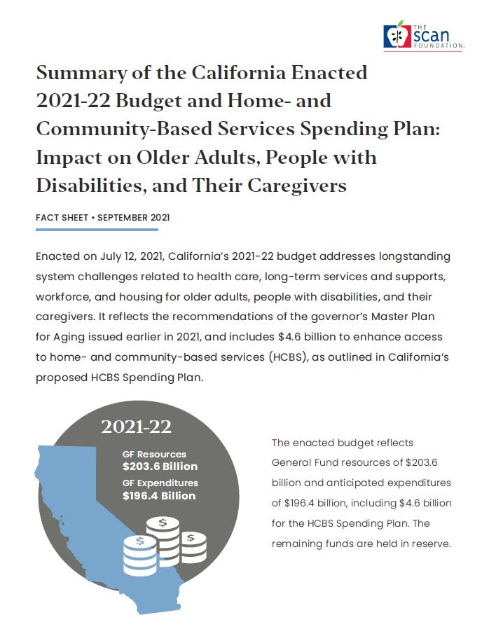 Summary of the California Enacted 2021-22 Budget and Home- and Community-Based Services Spending Plan: Impact on Older Adults, People with Disabilities, and Their Caregivers